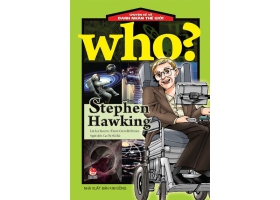 Chuyện kể về danh nhân thế giới - Stephen Hawking